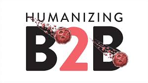 Humanizing B2B Marketing